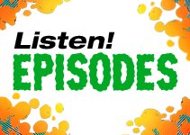 Episodes!